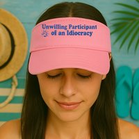Unwilling Participant Of An Idiocracy Visor