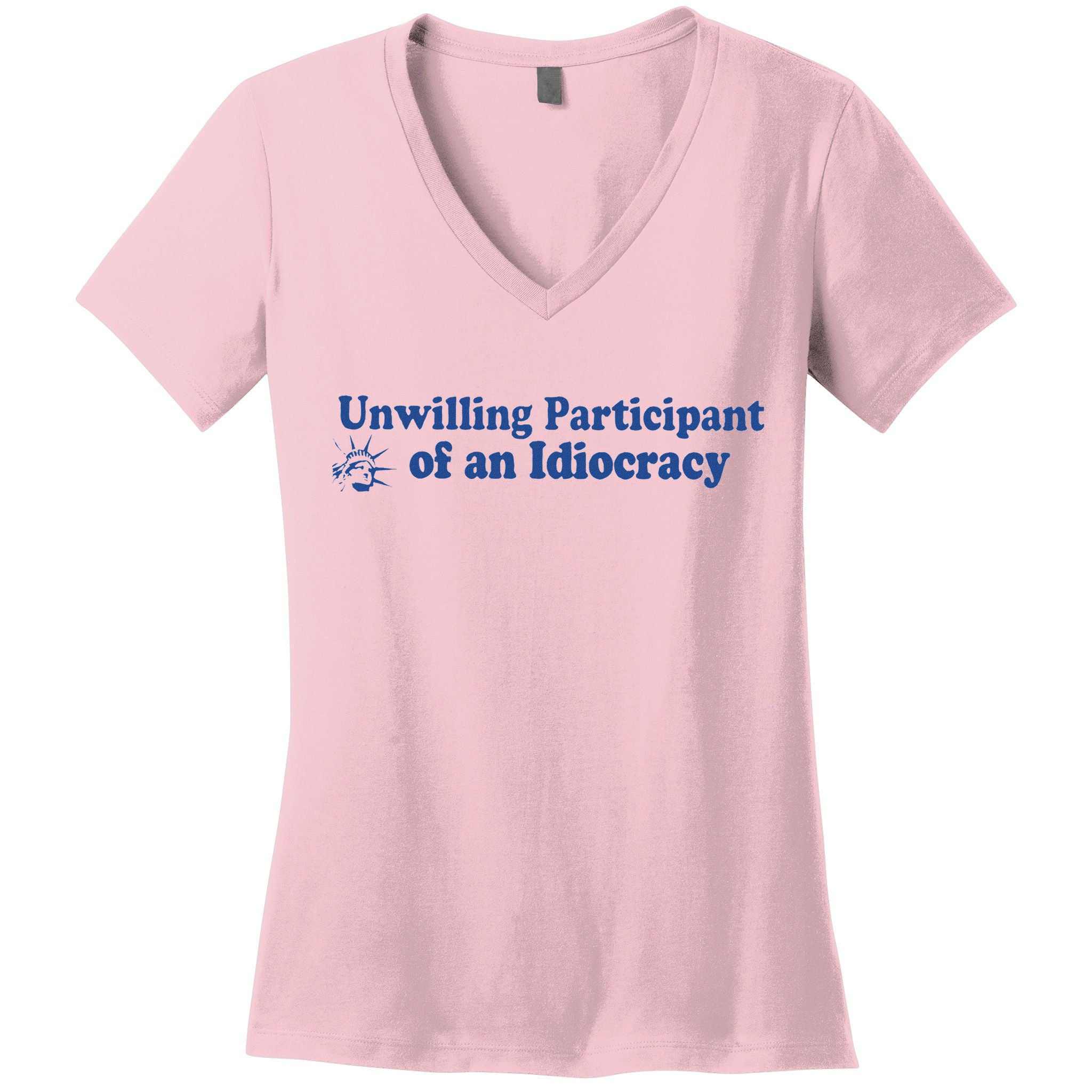 Unwilling Participant Of An Idiocracy Women's V-Neck T-Shirt