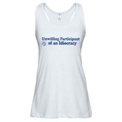 Unwilling Participant Of An Idiocracy Ladies Essential Flowy Tank