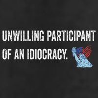 Unwilling Participant Of An Idiocracy 11oz C Handle Ceramic Mug
