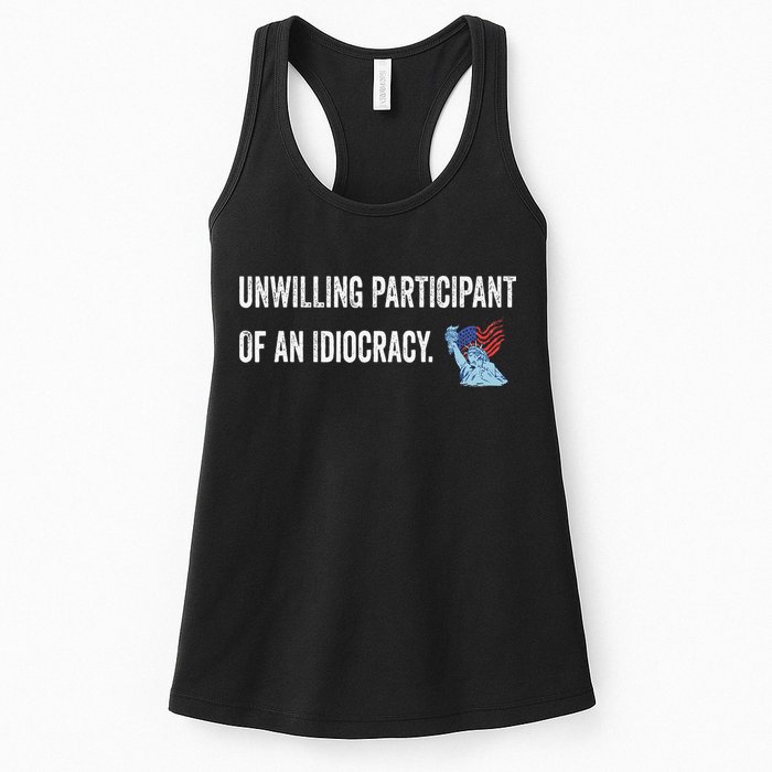 Unwilling Participant Of An Idiocracy Womens Tank Top