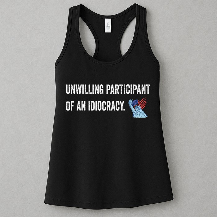Unwilling Participant Of An Idiocracy Womens Tank Top