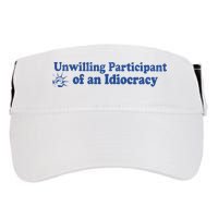 Unwilling Participant Of An Idiocracy Adult Drive Performance Visor