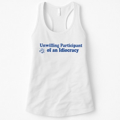 Unwilling Participant Of An Idiocracy Womens Tank Top