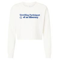 Unwilling Participant Of An Idiocracy Cropped Pullover Crew