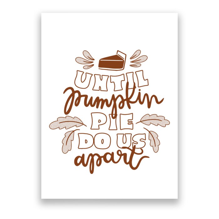 Until Pumpkin Pie Do Us Apart Poster