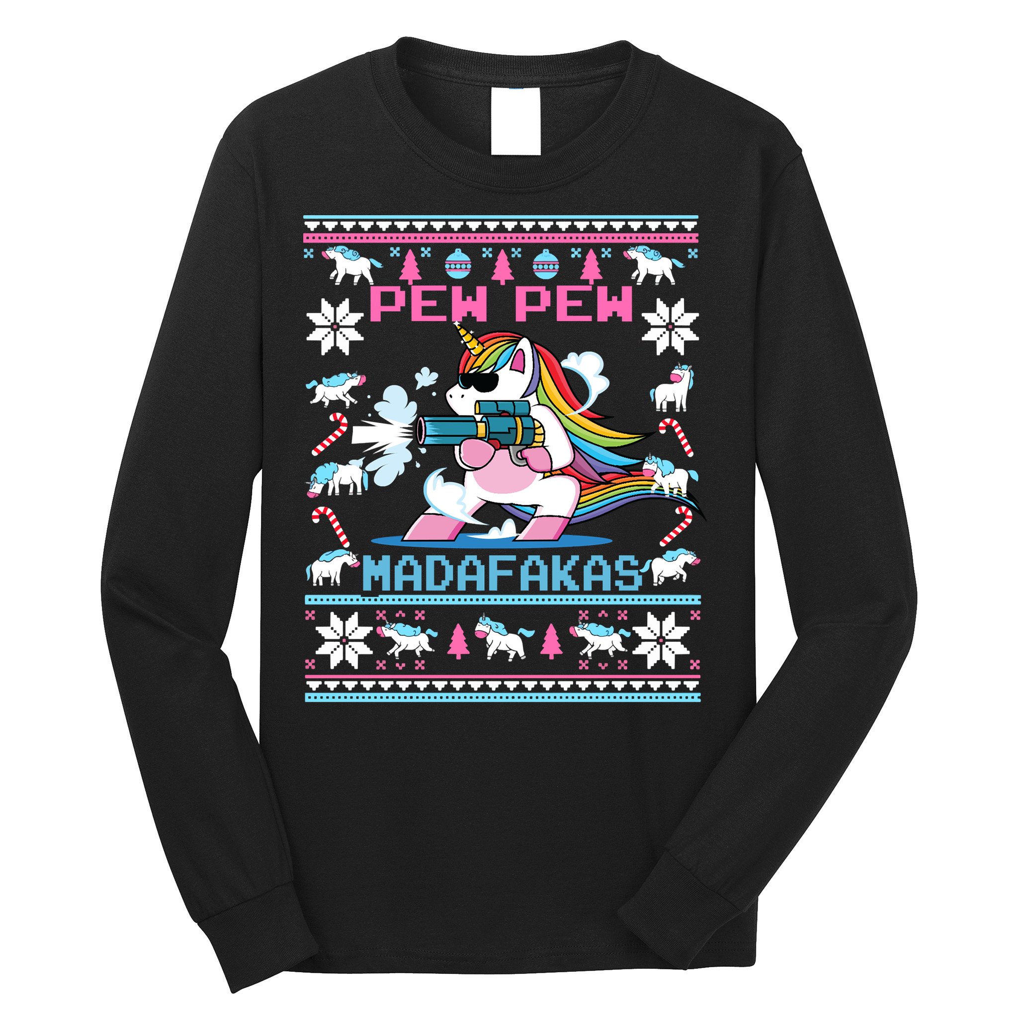 Unicorn Pew Pew Madafakas Ugly Christmas Sweater Long Sleeve Shirt