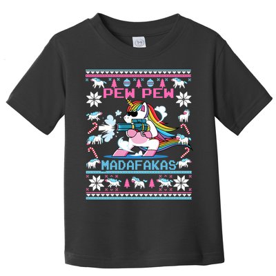 Unicorn Pew Pew Madafakas Ugly Christmas Sweater Toddler T-Shirt