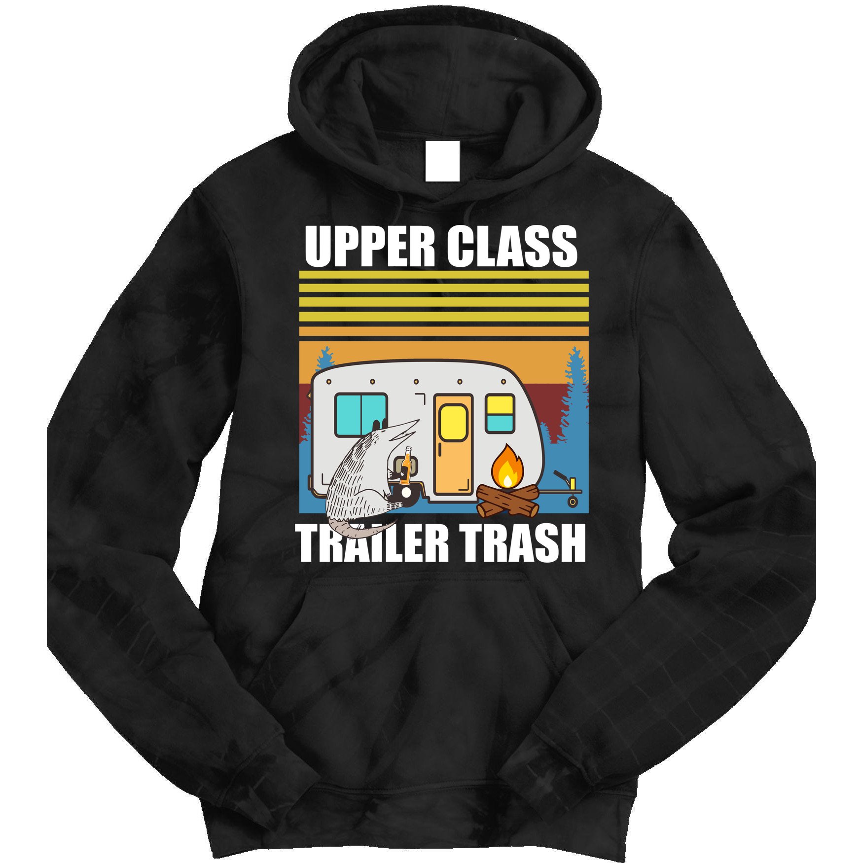 Upper Class Trailer trash Tie Dye Hoodie