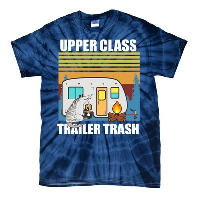 Upper Class Trailer trash Tie-Dye T-Shirt