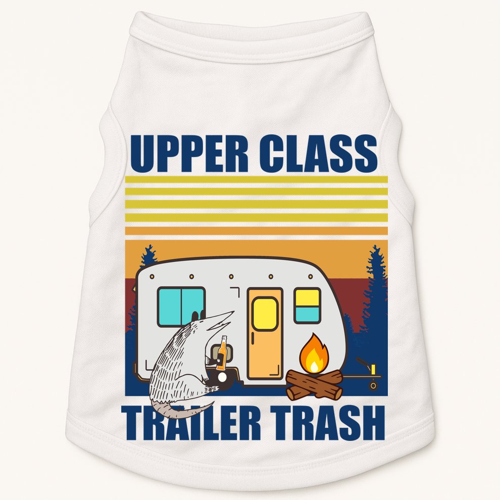 Upper Class Trailer trash Doggie Tank