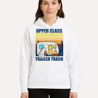 Upper Class Trailer trash Hoodie