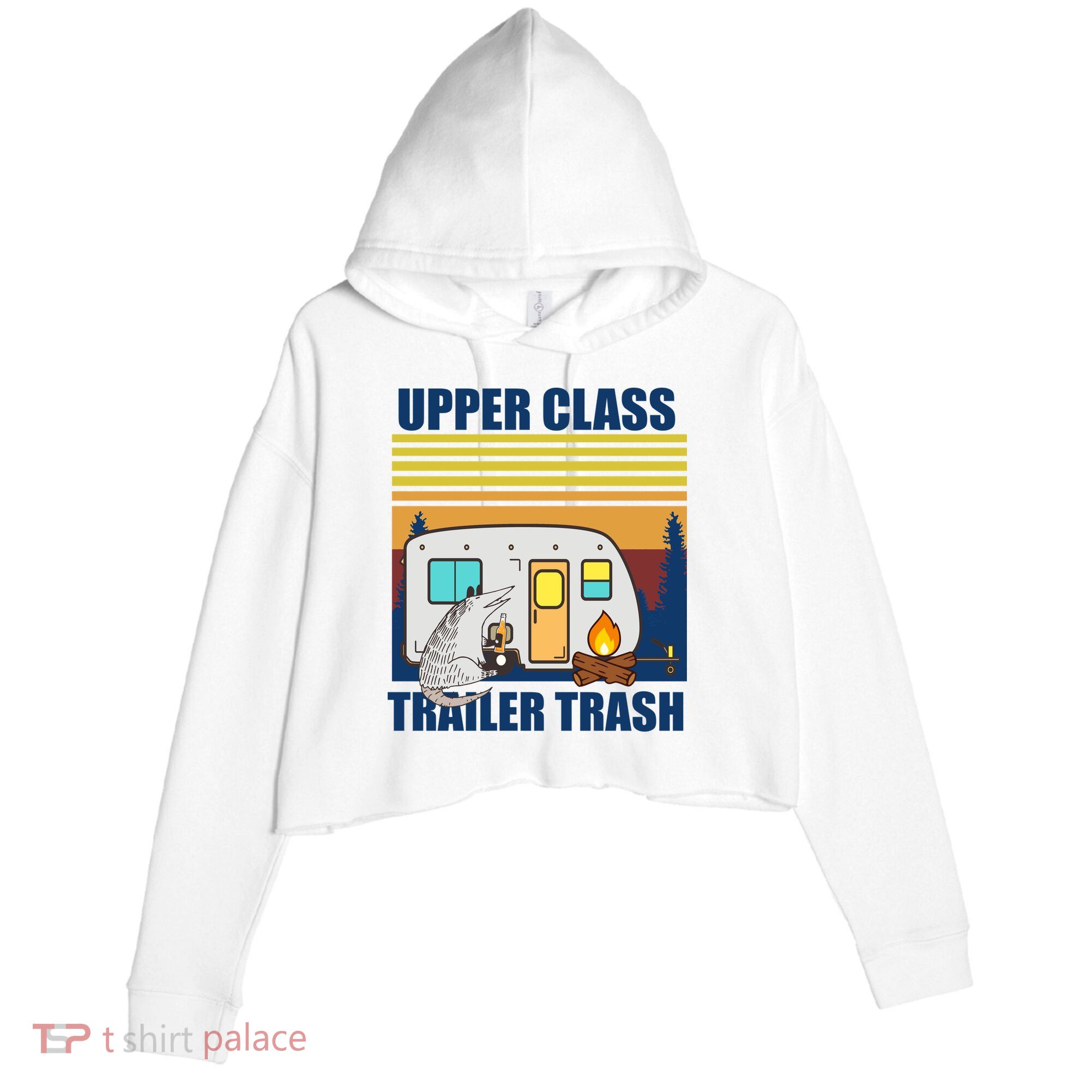 Upper Class Trailer trash Crop Fleece Hoodie