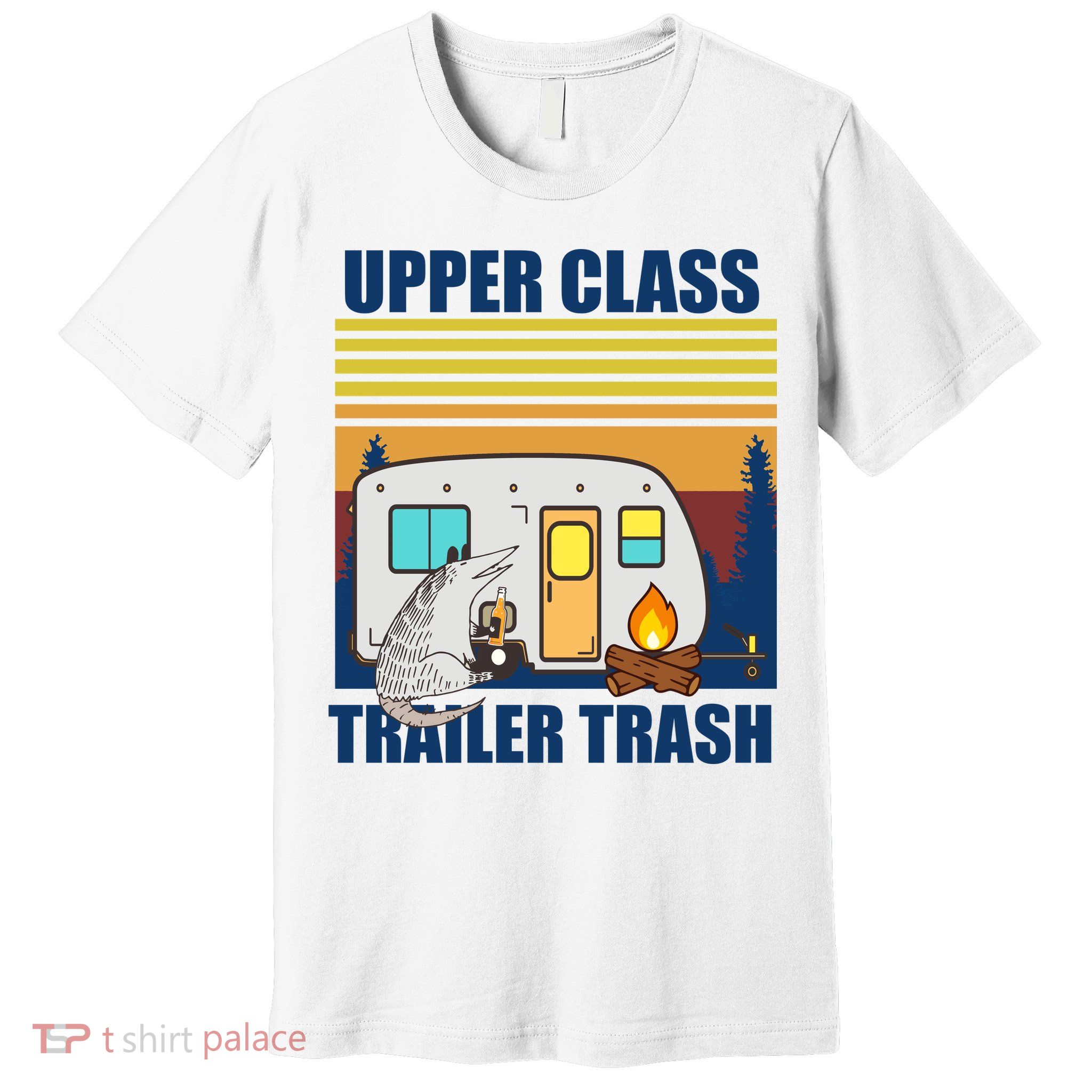 Upper Class Trailer trash Premium T-Shirt