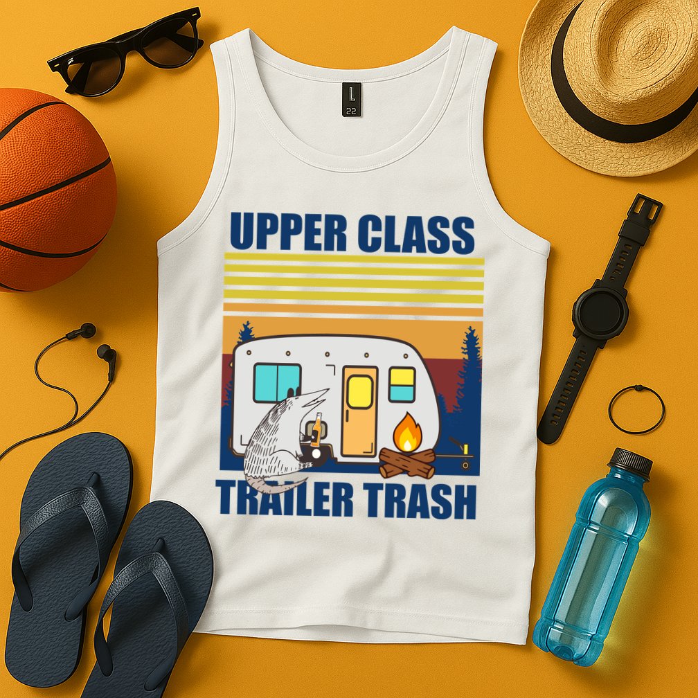 Upper Class Trailer trash Tank Top