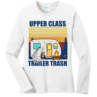 Upper Class Trailer trash Ladies Long Sleeve Shirt
