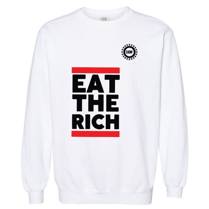 UAW President Shawn Fain Eat The Rich Garment-Dyed Sweatshirt