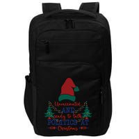 Unvaccinated Politics Talk At Christmas Impact Tech Backpack