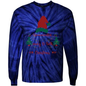 Unvaccinated Politics Talk At Christmas Tie-Dye Long Sleeve Shirt