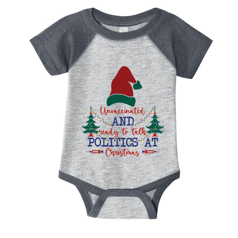 Unvaccinated Politics Talk At Christmas Infant Baby Jersey Bodysuit