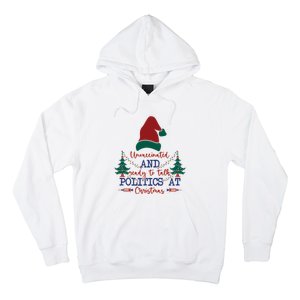 Unvaccinated Politics Talk At Christmas Hoodie