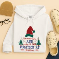 Unvaccinated Politics Talk At Christmas Hoodie