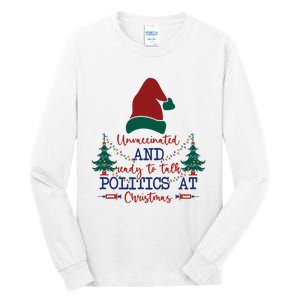 Unvaccinated Politics Talk At Christmas Tall Long Sleeve T-Shirt