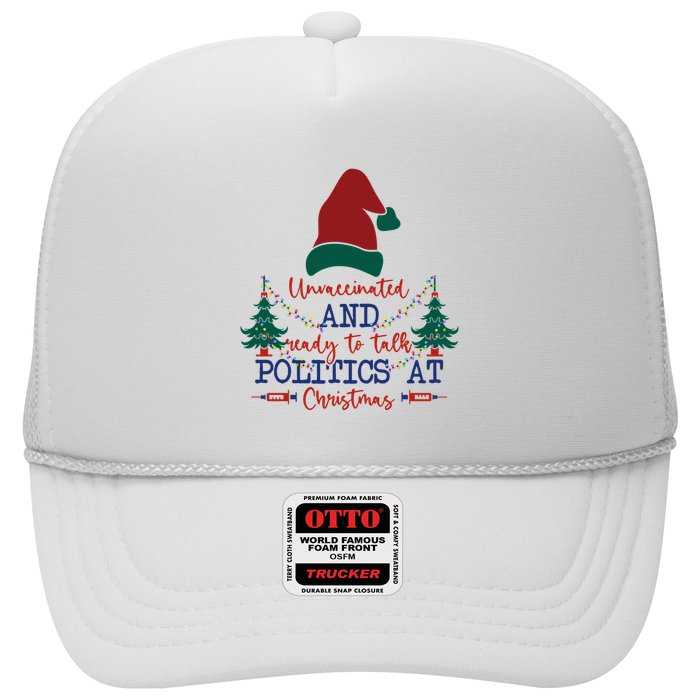 Unvaccinated Politics Talk At Christmas Trucker Hat