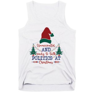 Unvaccinated Politics Talk At Christmas Tank Top