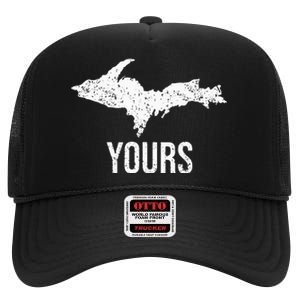 Upper Peninsula UP Yours Yooper Pride Michigan Roots High Crown Mesh Back Trucker Hat