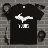 Upper Peninsula UP Yours Yooper Pride Michigan Roots T-Shirt