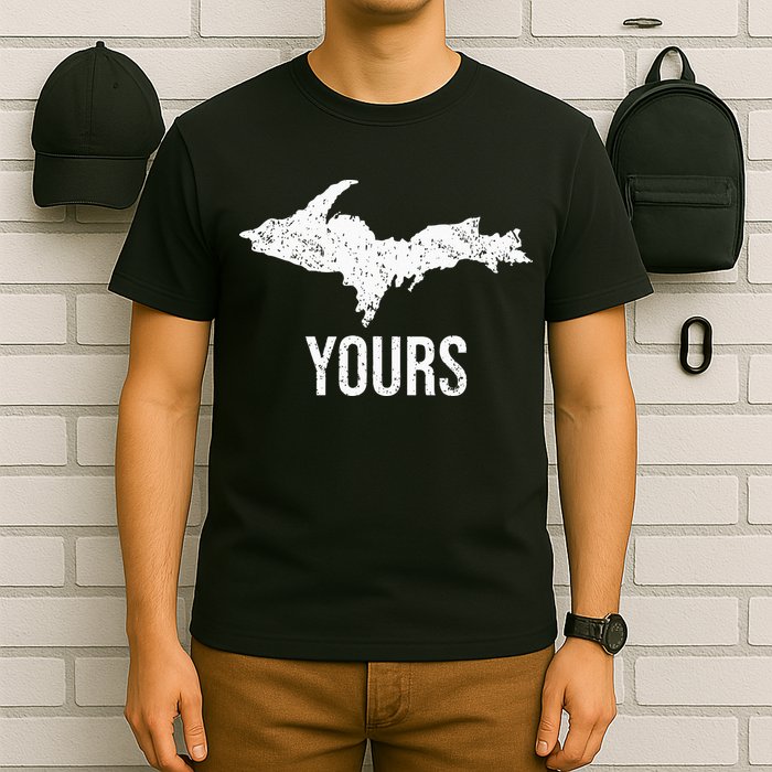 Upper Peninsula UP Yours Yooper Pride Michigan Roots T-Shirt