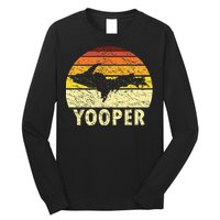 Upper Peninsula Up Yooper Pride Michigan Roots Long Sleeve Shirt