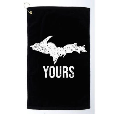 Upper Peninsula UP Yours Yooper Pride Michigan Roots Golf Towel