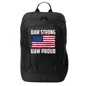 UAW Proud UAW Proud UAW Strong Solidarity UAW Proud Union UAW Laborer Worker City Backpack