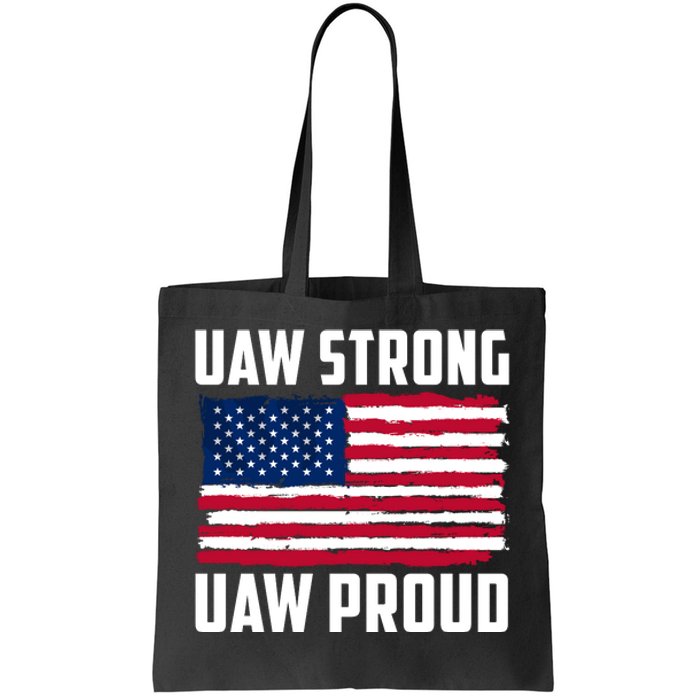 UAW Proud UAW Proud UAW Strong Solidarity UAW Proud Union UAW Laborer Worker Tote Bag