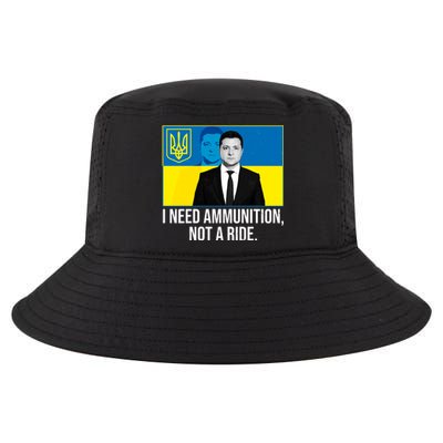 Ukraine President Volodymyr Zelensky I Need Ammunition Not A Ride Cool Comfort Performance Bucket Hat