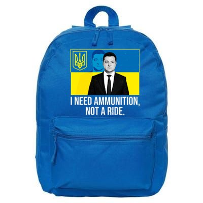 Ukraine President Volodymyr Zelensky I Need Ammunition Not A Ride 16 in Basic Backpack