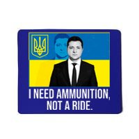 Ukraine President Volodymyr Zelensky I Need Ammunition Not A Ride Mousepad