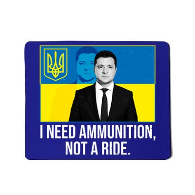 Ukraine President Volodymyr Zelensky I Need Ammunition Not A Ride Mousepad