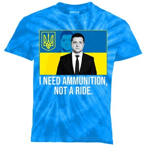 Ukraine President Volodymyr Zelensky I Need Ammunition Not A Ride Kids Tie-Dye T-Shirt