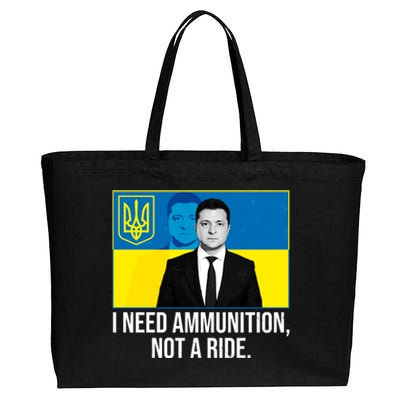 Ukraine President Volodymyr Zelensky I Need Ammunition Not A Ride Cotton Canvas Jumbo Tote