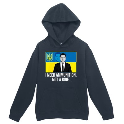 Ukraine President Volodymyr Zelensky I Need Ammunition Not A Ride Urban Pullover Hoodie