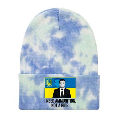 Ukraine President Volodymyr Zelensky I Need Ammunition Not A Ride Tie Dye 12in Knit Beanie