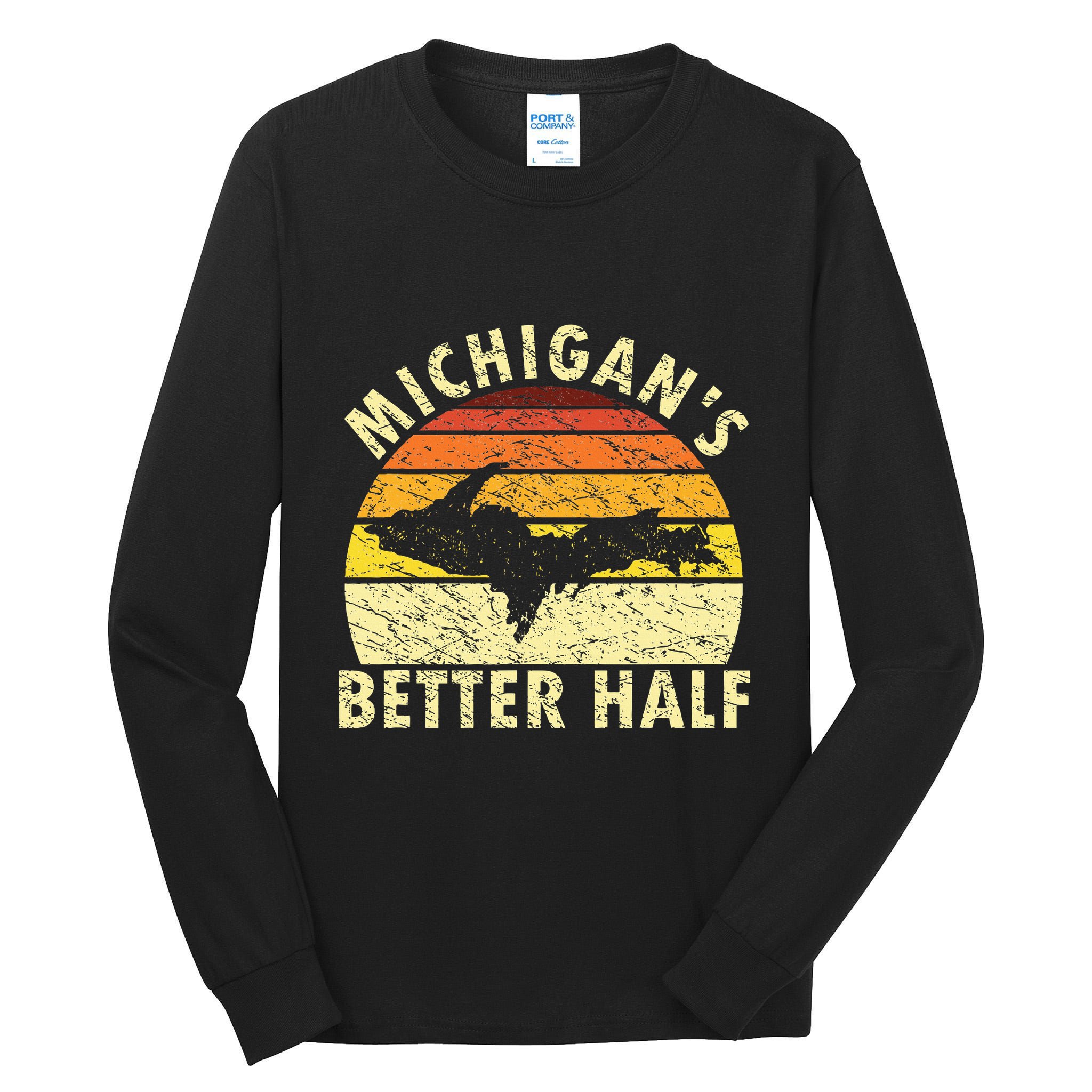 Upper Peninsula Yooper Upper Michigan Tall Long Sleeve T-Shirt