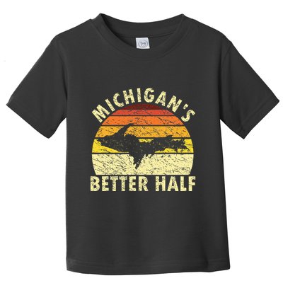 Upper Peninsula Yooper Upper Michigan Toddler T-Shirt