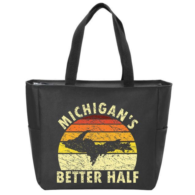 Upper Peninsula Yooper Upper Michigan Zip Tote Bag