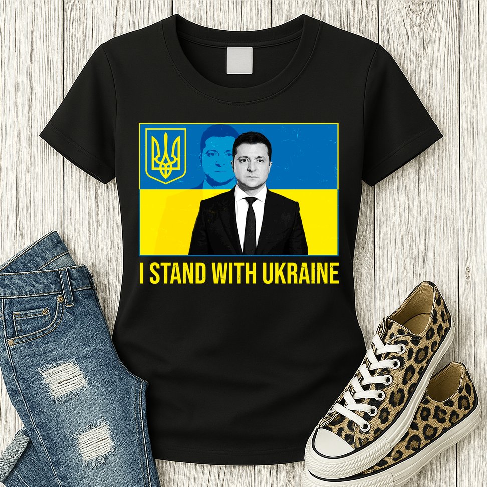 Ukrainian President Zelensky I Stand With Ukraine Womens T-Shirt
