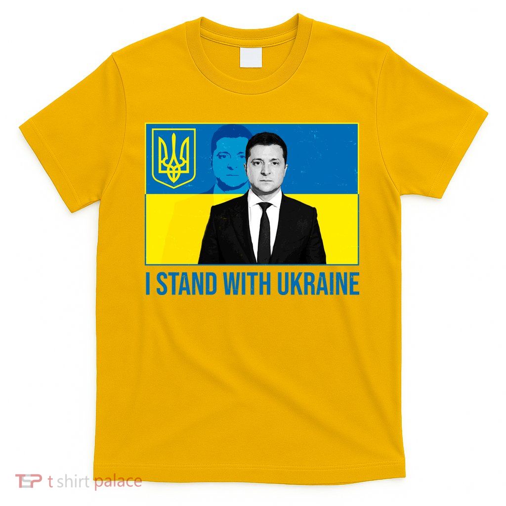 Ukrainian President Zelensky I Stand With Ukraine T-Shirt