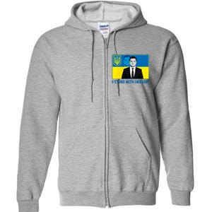 Ukrainian President Zelensky I Stand With Ukraine Full Zip Hoodie